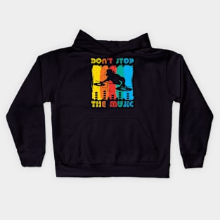 Don't stop the music Kids Hoodie